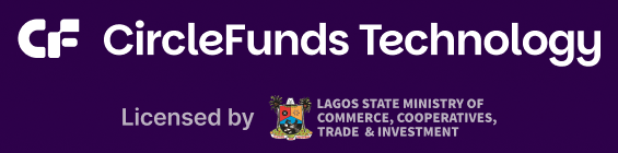 CircleFunds Technology — licensed by the Lagos State Ministry of Commerce, Cooperatives, Trade and Investment